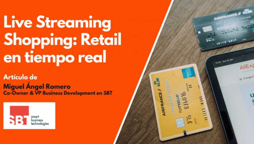 Live Streaming Shopping. Retail en tiempo real