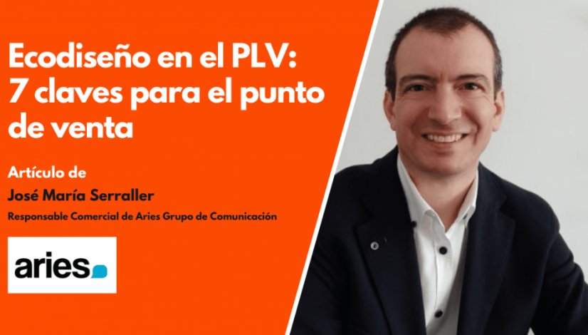 Ecodiseño en el PLV 7 claves para el punto de venta