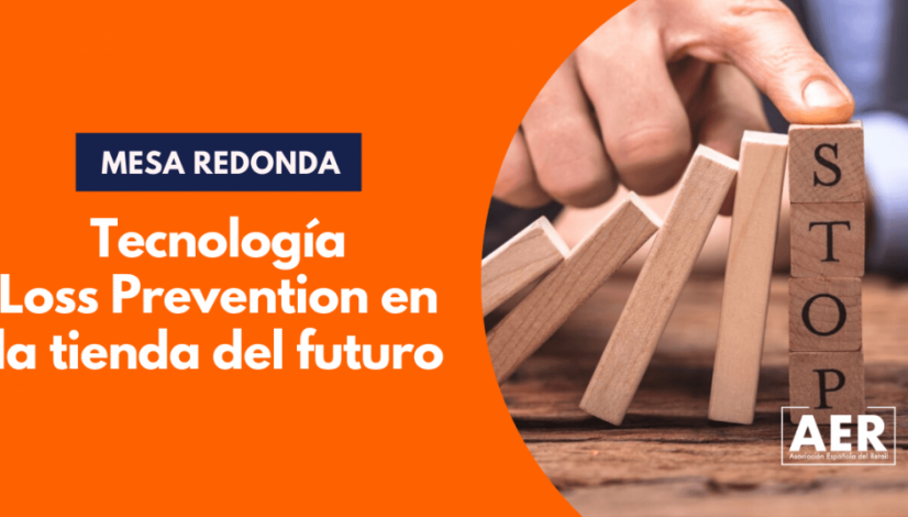 Mesa Redonda 'Tecnología Loss Prevention en la tienda del futuro'