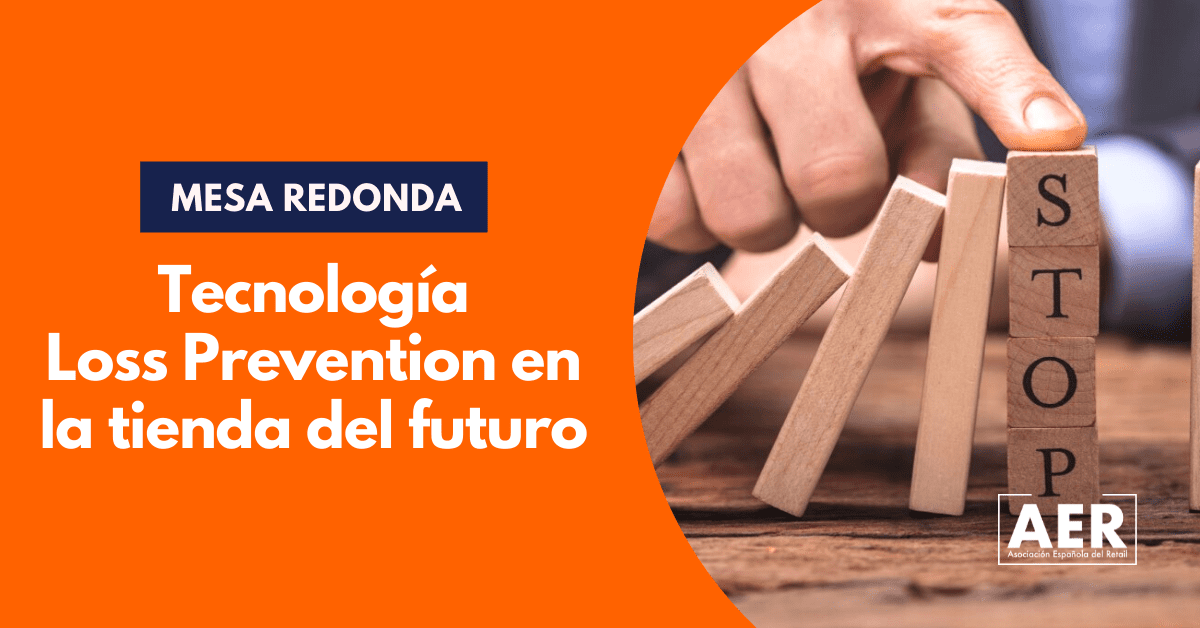 Mesa Redonda 'Tecnología Loss Prevention en la tienda del futuro'