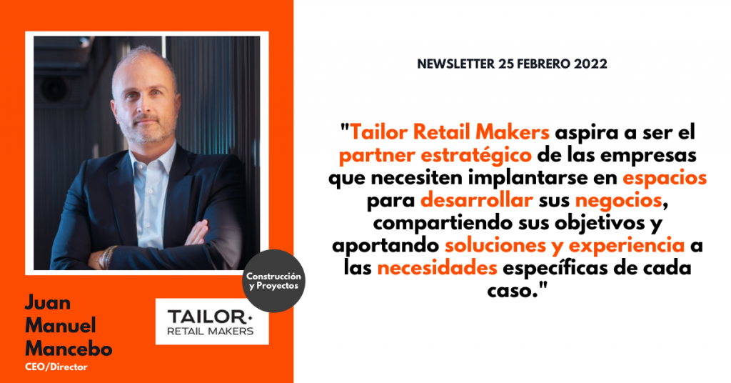 Entrevistando a…  Juan Manuel Mancebo, CEO Tailor Retail Makers