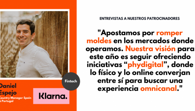 Entrevistas Patrocinador - Daniel Espejo, Country Manager Spain & Portugal en Klarna