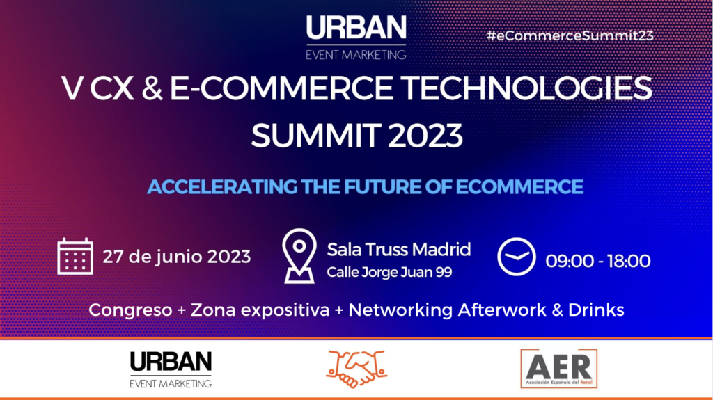 La AER participa como entidad colaboradora en la V Edición del CX & Ecommerce Technologies Summit