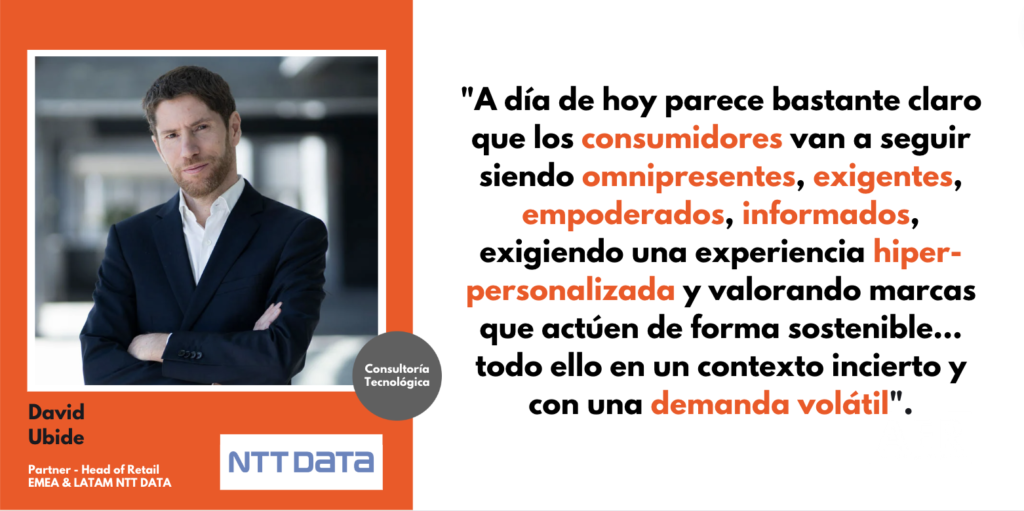 Entrevistando a… David Ubide, Partner – Head of Retail  EMEA & LATAM NTT DATA 