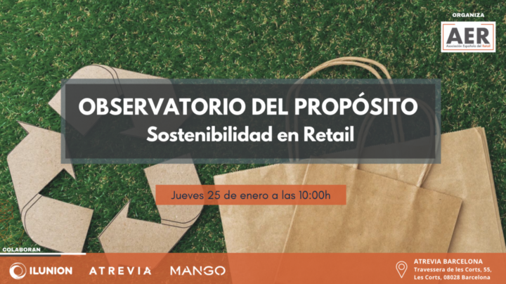 Observatorio del Propósito AER - Sostenibilidad en Retail