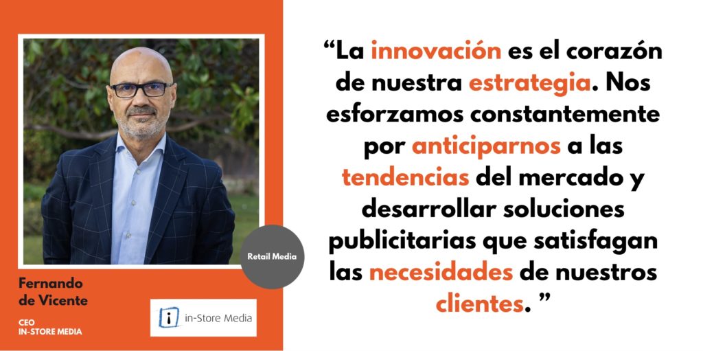 Entrevistando a… Fernando de Vicente, CEO de IN-STORE MEDIA 