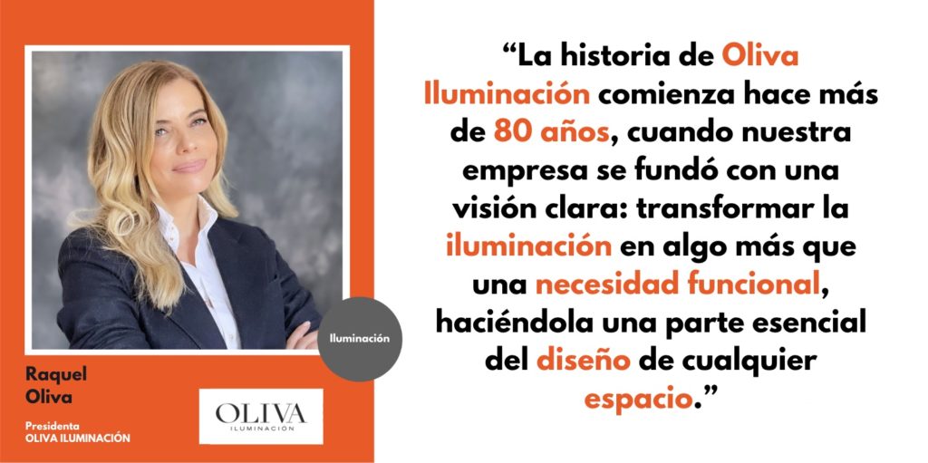 Entrevistando a… Raquel Oliva, Presidenta de OLIVA ILUMINACIÓN 