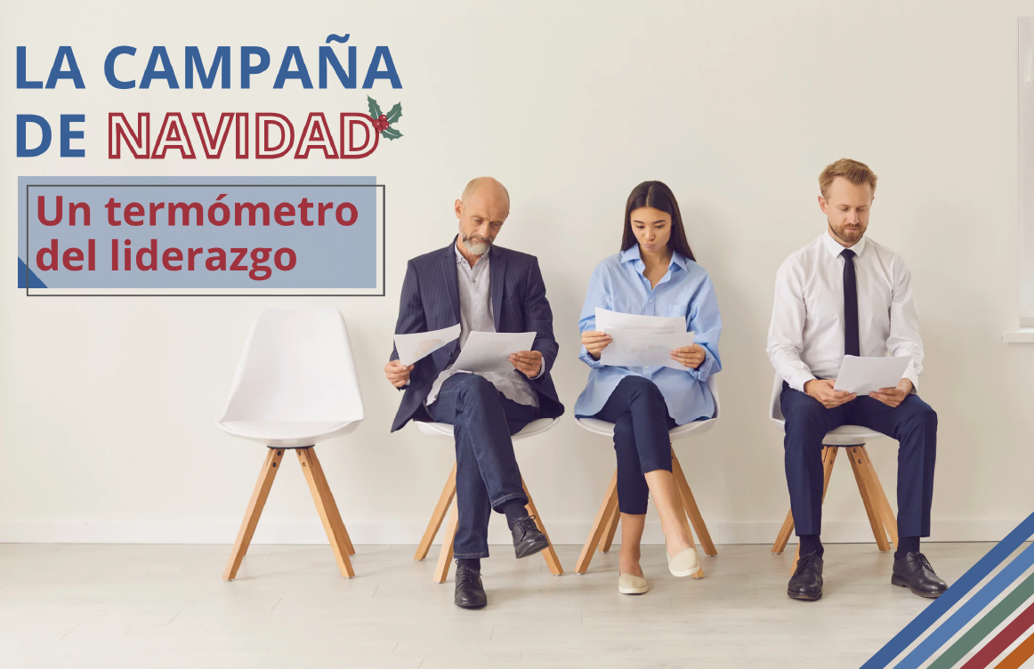 La campaña de Navidad: un termómetro del liderazgo